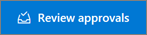 Review approvals button