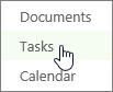 Click Tasks on the Quick Launch